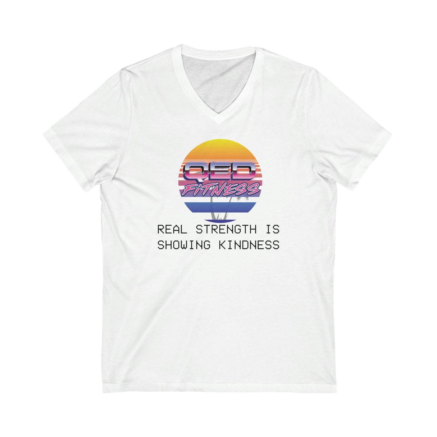 Real Strength is Showing Kindness V Neck Shirt